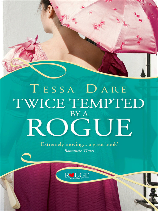 Title details for Twice Tempted by a Rogue by Tessa Dare - Wait list